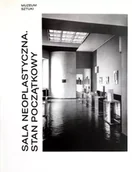Książki o kulturze i sztuce - Sala neoplastyczna stan początkowy - praca zbiorowa - miniaturka - grafika 1