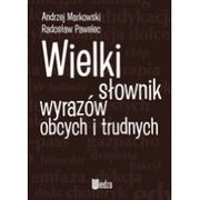 Materiały pomocnicze dla uczniów - Wielki słownik wyrazów obcych i trudnych - Books - miniaturka - grafika 1