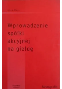 Wprowadzenie spółki akcyjnej na giełdę - Ekonomia - miniaturka - grafika 1