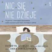 Audiobooki - poradniki - Nic się nie dzieje - miniaturka - grafika 1