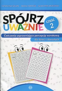 Harmonia Spójrz uważnie. Ćwiczenia usprawniające percepcję wzrokową dla dzieci i dorosłych. Część 2 Katarzyna Szłapa, Iwona Tomasik, Sławomir Wrzesiński - Materiały pomocnicze dla nauczycieli - miniaturka - grafika 2