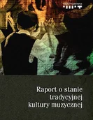Książki o kulturze i sztuce - Raport o stanie tradycyjnej kultury muzycznej - miniaturka - grafika 1
