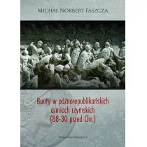 Faszcza Michał Norbert Bunty w póĽnorepublikańskich armiach rzymskich (88-30 przed Chr.) - Militaria i wojskowość - miniaturka - grafika 1
