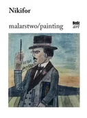 Książki o kulturze i sztuce - Nikifor. Malarstwo - Zbigniew Wolanin, Teresa Bałuk-Ulewicz - miniaturka - grafika 1