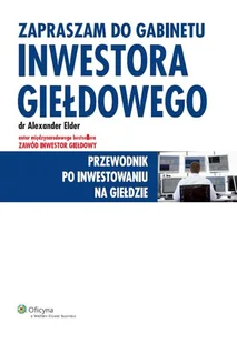 Zapraszam do gabinetu inwestora giełdowego - Poradniki hobbystyczne - miniaturka - grafika 1
