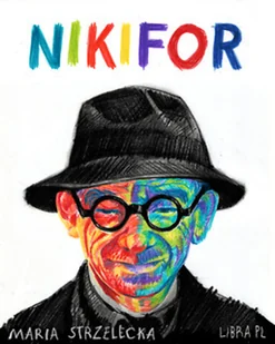 LIBRA Nikifor - Maria Strzelecka - Biografie i autobiografie - miniaturka - grafika 2