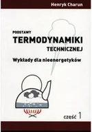 Technika - Podstawy termodynamiki technicznej Wykłady dla nieenergetyków Część 1 - miniaturka - grafika 1