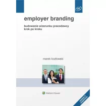 Employer branding. Budowanie wizerunku pracodawcy krok po kroku - Marek Kozłowski - Ekonomia - miniaturka - grafika 1