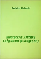 Religia i religioznawstwo - Bioetyczne aspekty inżynierii genetycznej - miniaturka - grafika 1