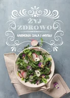 Zdrowie - poradniki - Żyj zdrowo! Harmonia ciała i umysłu - miniaturka - grafika 1