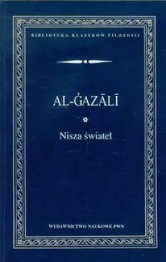 Nisza świateł - Al-Gazali Abu Hamid