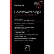 Książki medyczne - Gerontokardiologia. Starzejące się serce. Część 1. Kardiologia. W gabinecie lekarza specjalisty - miniaturka - grafika 1