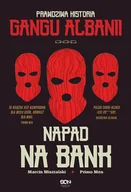 E-booki - biografie - Napad na bank. Prawdziwa historia Gangu Albanii - miniaturka - grafika 1