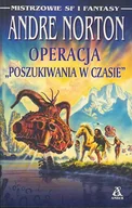 Horror, fantastyka grozy - Operacja "Poszukiwania w czasie" - miniaturka - grafika 1