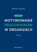 Zarządzanie - Motywowanie pracowników w organizacji w.3 - Waldemar Kozłowski - miniaturka - grafika 1