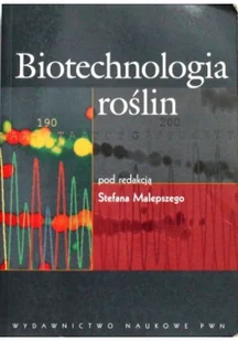 Biotechnologia roślin Używana - Nauki przyrodnicze - miniaturka - grafika 2
