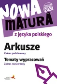 Pomoce naukowe - Nowa matura z języka polskiego Arkusze zakres podstawowy Tematy wypracowań zakres rozszerzony podstawa programowa 2024 - Katarzyna Tomaszek - miniaturka - grafika 1