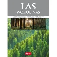 Albumy - historia - zbiorowe Opracowanie Las wokół nas - miniaturka - grafika 1