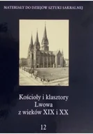 Książki o kulturze i sztuce - Kościoły i klasztory Lwowa z wieków XIX i XX - miniaturka - grafika 1