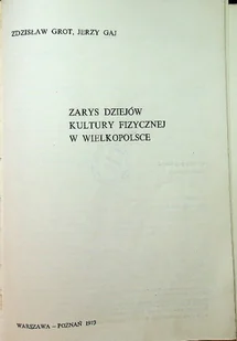 Zarys dziejów kultury fizycznej w Wielkopolsce - Książki o kulturze i sztuce - miniaturka - grafika 1