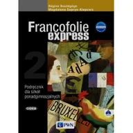 Podręczniki dla liceum - Wydawnictwo Szkolne PWN Język francuski Francofolie express 2 podręcznik LO  - Magdalena Supryn-Klepcarz, Regine Boutegege - miniaturka - grafika 1