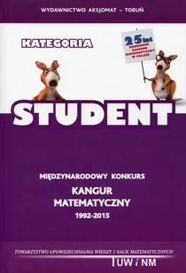 Matematyka z wesołym Kangurem Kategoria Student - Praca zbiorowa - Materiały pomocnicze dla nauczycieli - miniaturka - grafika 1