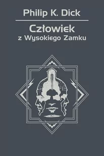 Człowiek z Wysokiego Zamku - E-booki - fantastyka i horror - miniaturka - grafika 1