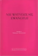 Religia i religioznawstwo - Nie wstydzę się Ewangelii - miniaturka - grafika 1