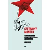 Biografie i autobiografie - Czerwony monter Mieczysław Berman grafik który zaprojektował polski komunizm Piotr Rypson - miniaturka - grafika 1