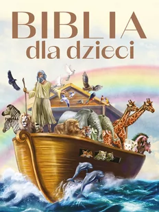 Biblia dla dzieci Nowa - Religia i religioznawstwo - miniaturka - grafika 2