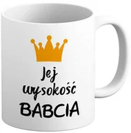 Gadżety dla niej i dla niego - Kubek na Dzień BABCI - Jej Wysokość BABCIA Korona Prezent - miniaturka - grafika 1