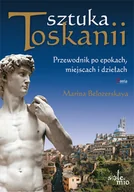 Albumy krajoznawcze - Sztuka Toskanii. Przewodnik po miejscach i dziełach - miniaturka - grafika 1