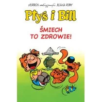 Śmiech To Zdrowie Ptyś I Bill Tom 2 Praca zbiorowa - Książki o kulturze i sztuce - miniaturka - grafika 1
