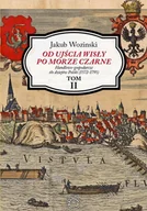 E-booki - nauka - Od ujścia Wisły po Morze Czarne. Handlowo-gospodarcze tło dziejów Polski (1572-1795). Tom 2 - miniaturka - grafika 1