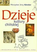 Książki o kulturze i sztuce - Dzieje kultury chińskiej Kunstler - miniaturka - grafika 1