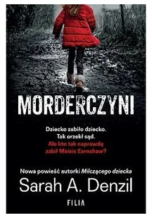 Sarah A. Denzil Morderczyni - Thrillery - miniaturka - grafika 2