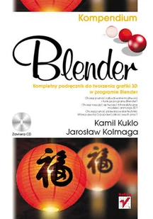 Blender. Kompendium - Grafika i DTP - miniaturka - grafika 1