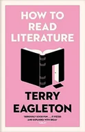 Obcojęzyczne książki popularnonaukowe - Terry Eagleton How to Read Literature - miniaturka - grafika 1