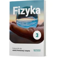 Podręczniki dla liceum - Operon Fizyka 3. Podręcznik dla szkoły branżowej I stopnia Grzegorz Kornaś - miniaturka - grafika 1