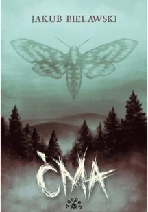 Ćma Jakub Bielawski - Powieści sensacyjne - miniaturka - grafika 2