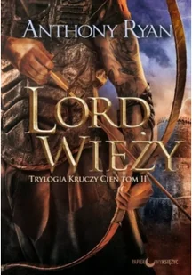 Papierowy Księżyc Lord Wieży Trylogia Kruczy Cień Tom 2 9788365568274 - Powieści - miniaturka - grafika 3