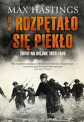 Militaria i wojskowość - Literackie I rozpętało się piekło - miniaturka - grafika 1