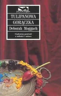 Tulipanowa gorączka - Literatura obyczajowa - miniaturka - grafika 1
