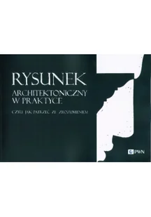 Rysunek architektoniczny w praktyce - Książki o kulturze i sztuce - miniaturka - grafika 1