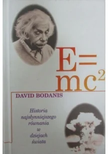E=mc2 Historia najsłynniejszego równania w dziejach świata - Nauka - miniaturka - grafika 2