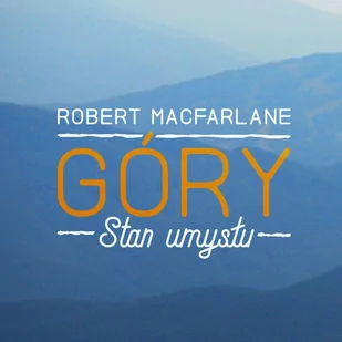Góry. Stan umysłu - Audiobooki - literatura faktu - miniaturka - grafika 1