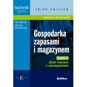 Podręczniki dla liceum - Difin Katarzyna Grzybowska Gospodarka zapasami i magazynem. Część 3. Zbiór ćwiczeń z rozwiązaniami - miniaturka - grafika 1
