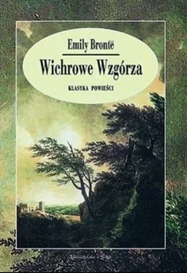 Wichrowe Wzgórza - Literatura obyczajowa - miniaturka - grafika 1