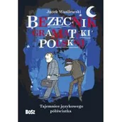Filologia i językoznawstwo - Bosz Bezecnik gramatyki polskiej Tajemnice językowego półświatka - miniaturka - grafika 1