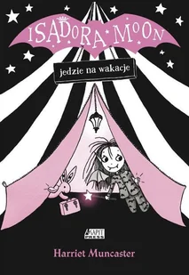 Isadora Moon jedzie na wakacje - Literatura popularno naukowa dla młodzieży - miniaturka - grafika 1